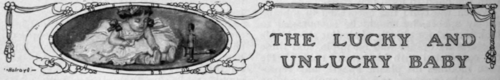 Babies a Fruitful Source of Superstitious Observances   Charms Against Changelings   The