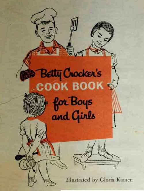 Betty Crocker s Cookbook For Boys and Girls 2