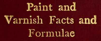 Paint And Varnish Facts And Formulae 2